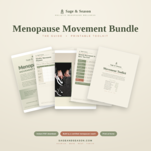 Menopause Movement Guide + Printable Toolkit